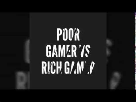 Image result for Rich Gamer vs Poor Gamer Troom Oki