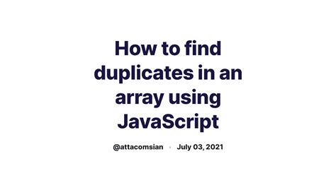 Duplicates in Array JavaScript に対する画像結果