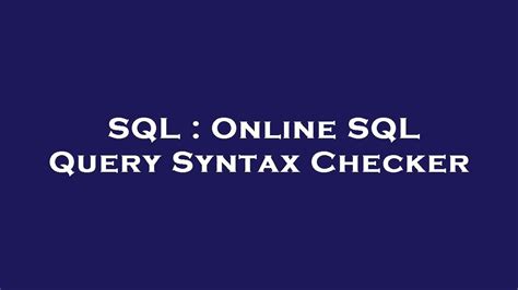Toradh íomhá ar SQL Syntax Checker