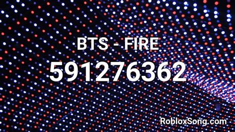 BTS Fire Roblox ID に対する画像結果
