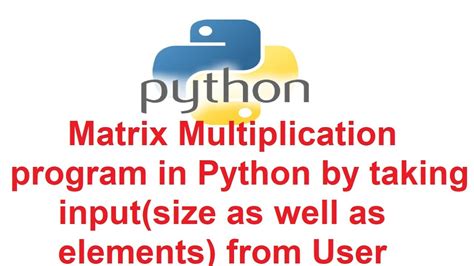 Image result for Matrix Input in Python