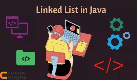Image result for How to Create a Linked List Java