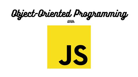 Image result for Object Oriented Programming JavaScript