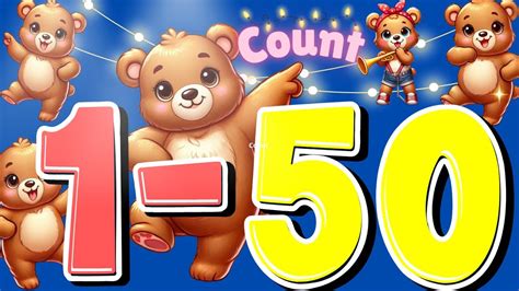 Counting 1 to 50 for Kids |Numbers with Fun Songs |Learn to Count 1 to ...
