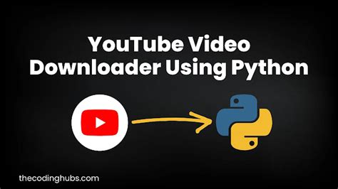 Image result for Python YouTube Downloader Tutorial