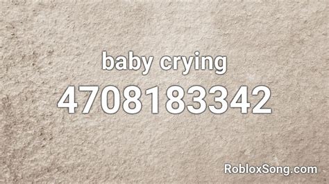 Baby Crying Roblox ID に対する画像結果