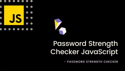 Afbeeldingsresultaten voor Password Checker JavaScript