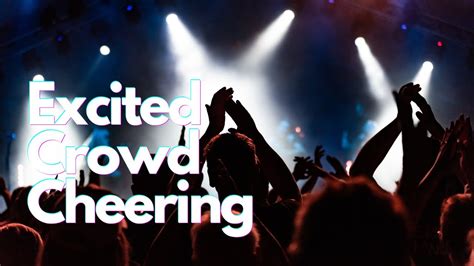 Image result for Crowd Cheering Sound Effect Long