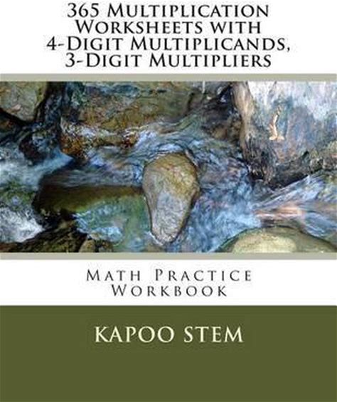 365 Days Math Multiplication- 365 Multiplication Worksheets With 4-Digit Multiplicands, 3-Digit Multipliers