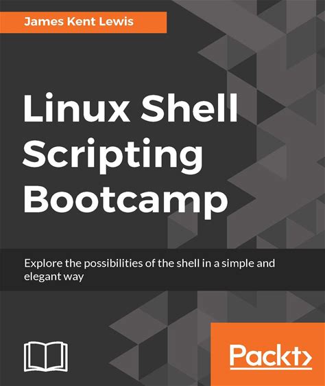 Linux Shell Scripting Bootcamp: The Fastest Way To Learn Linux Shell Scripting