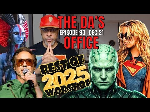 The DA’s Office – Ep. 93 - Avatar Struggles! Supergirl Fails Test | Doomsday Trailers & MORE!