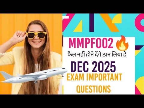 MMPF-002 Exam 2025 | Most Important Questions & Easy Explanation 🔥#mmpc #mmpf #mba #mcom #capital