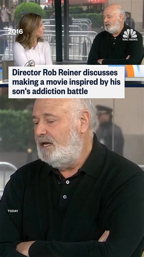 From 2016: Rob Reiner spoke with TODAY co-hosts about his son Nick’s battle with addiction and working with him on a movie based on those experiences. | NBC News