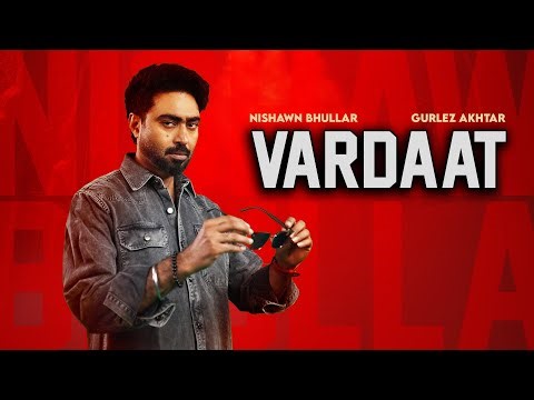 Vardaat (Full Song) : Nishawn Bhullar | Jasmeen Akhtar | Old Skool | Latest Punjabi Songs 2025