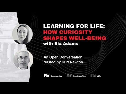 “Learning for Life: How Curiosity Shapes Well-Being” with Bia Adams