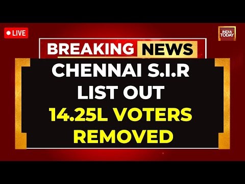 Tamil Nadu SIR LIVE | TN Draft Sir Electoral Roll Published, 14.25 Lakh Voters Removed In Chennai
