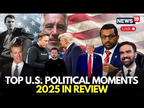 LIVE | Don't Miss All The Top U.S. Political Moments of 2025: A Year in Review | Trump | N18G