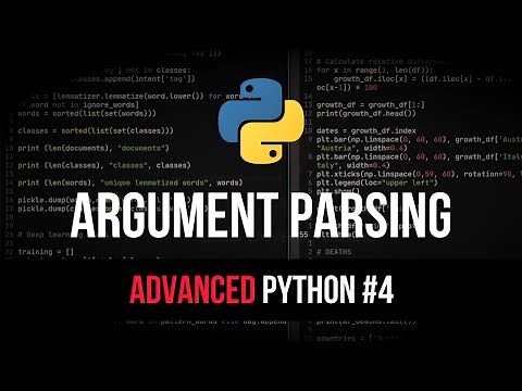 Argument Parsing - Advanced Python Tutorial #4