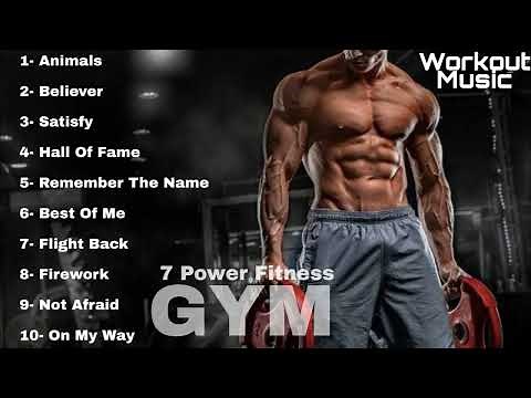 Gym Motivation Music | Best Gym Workout Songs | Gym Music | 7 Power Fitness