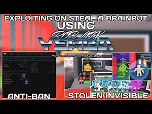 Steal A Brainrot Invisibility Script | Yerba External | Desync, Invisibility, Anti-Hit