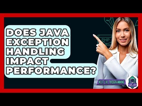 Does Java Exception Handling Impact Performance? - Next LVL Programming