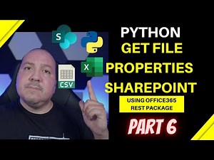 Python Get File Properties from SharePoint Using Office365 Rest Package Part 6