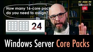 Truth about Windows Server licensing with core packs