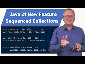 Java 21 New Feature: Sequenced Collections - JEP Cafe #19
