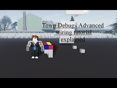 Town Debug | Advanced wiring tutorial explained!