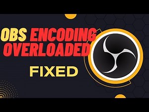 Ultimate Fix for OBS Encoding Overloaded Error: Easy Settings Tweaks for Smooth Streaming/Recording