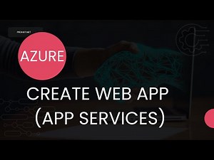 How to create Azure Web App (App Services) Tutorial | Step-by-Step Guide to Deploy Web Application