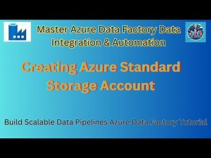 3 | Azure Storage Account Setup: Step-by-Step Tutorial