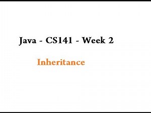 Java - CS141 - Week 2 - Inheritance: Part 1
