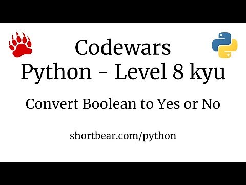 Codewars - Python - Convert Boolean to Yes or No