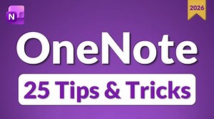 25 OneNote Tips to Help You Organize More Efficiently in 2026