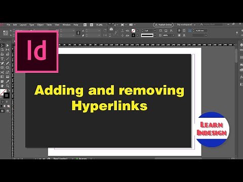 How to add and remove hyperlinks in Indesign CC