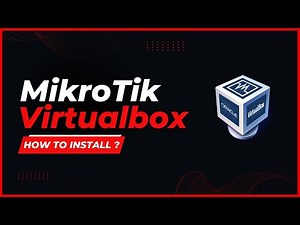 How to Install Mikrotik Routeros on Virtualbox (routeros 7)