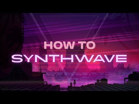 How to Make Synthwave : A Beginner's Guide to 80s Retro Production