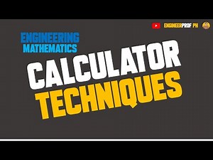 CALCULATOR TECHNIQUES (ENGINEERING MATHEMATICS)