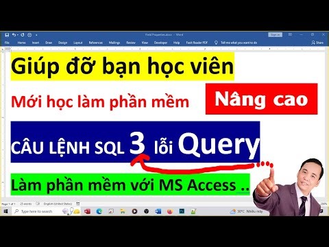 SQL và Query trong MS Access - Bài tập giải quyết tình huống - Học MS Access Nâng cao