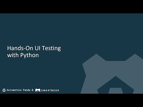 Hands-On UI Testing With Python