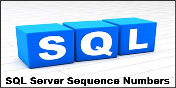 SQL Server Sequence Numbers