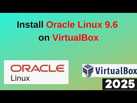 oracle linux 9.6 Installation on virtualbox – Beginner's Guide | oracle linux 9.6 | 2025 updated