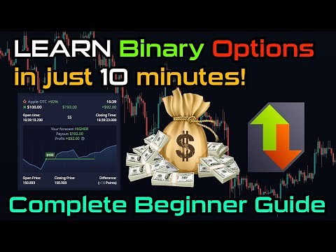 LEARN Binary Options in 10 minutes! | Complete Beginner Guide