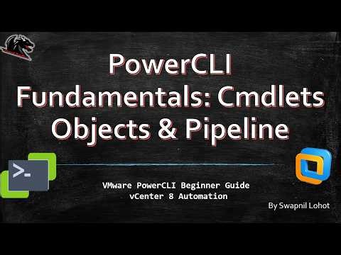 VMware PowerCLI Fundamentals | Cmdlets, Objects, Pipeline & Filtering | vCenter 8 Automation