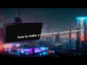 how to make a console key system for your script hub (tutorial)
