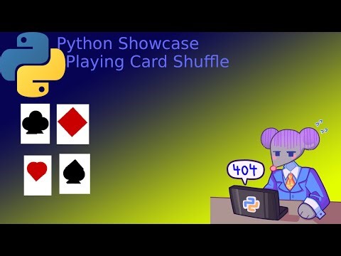 Python Showcase: Card Deck Shuffler