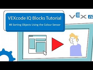 VEXcode IQ Blocks - 8. Using the Colour Sensor to Sort Objects