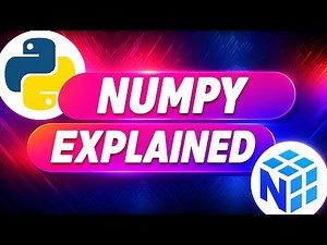 NumPy Explained | Your Essential Guide to Python for Data Science & AI!