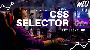 Selectors (Intermediate Level) in CSS Full-Stack Web-Development Course 10